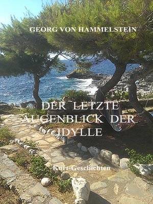 cover image of Der letzte Augenblick der Idylle